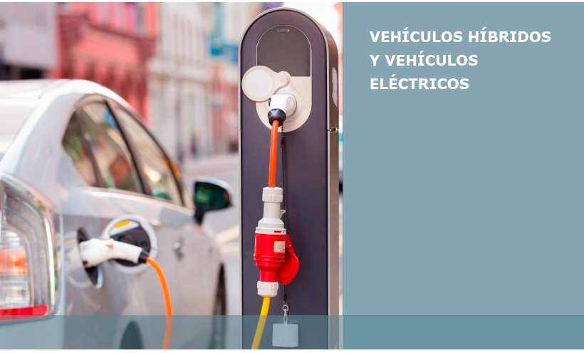 Vehículos híbridos y eléctricos